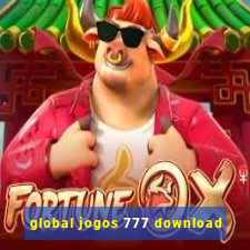 global jogos 777 download